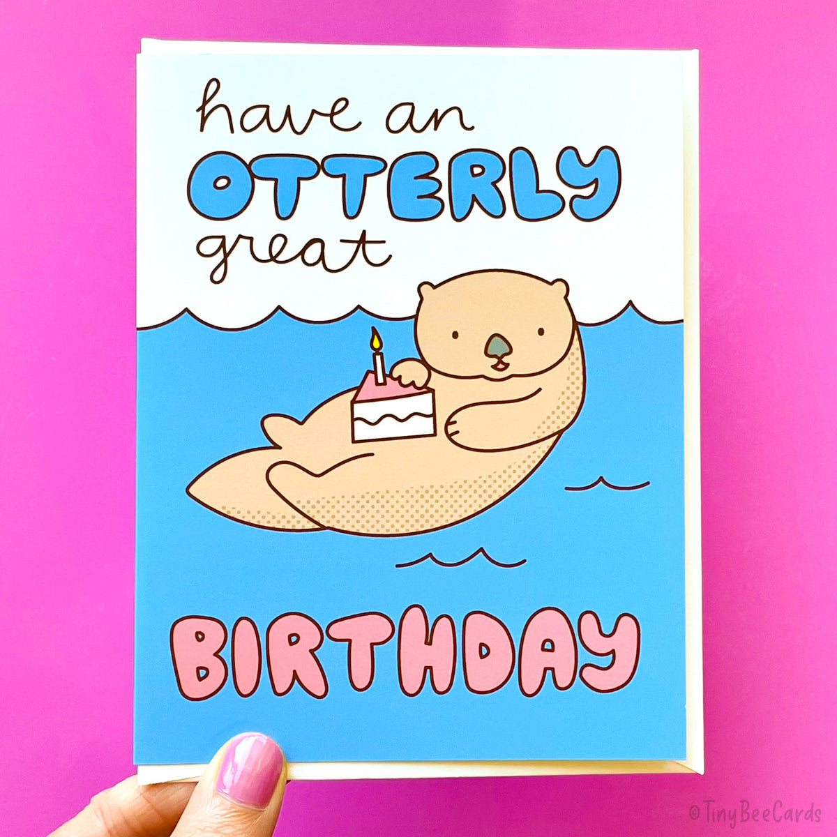 Otter Card “Have an Otterly Great Birthday!”