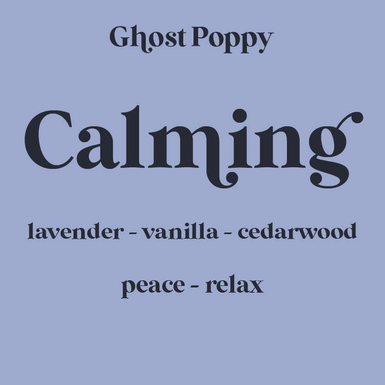 Ghost Poppy Intention Soy Candles – 7 Scents