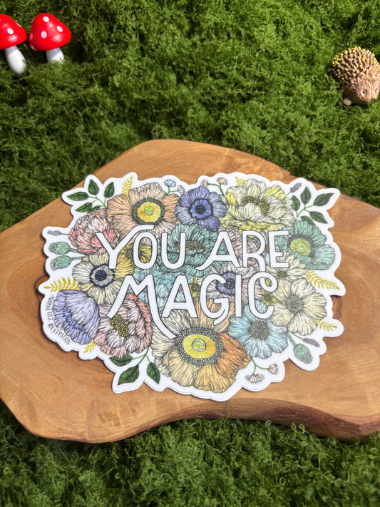 You Are Magic floral affirmation vinyl sticker with colorful flowers