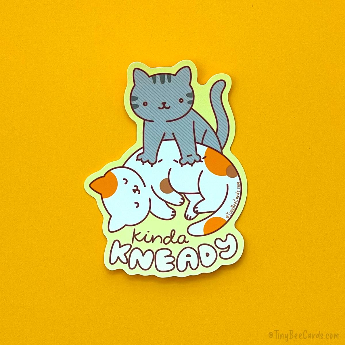 Kneading Cat Vinyl Sticker "Kinda Kneady"